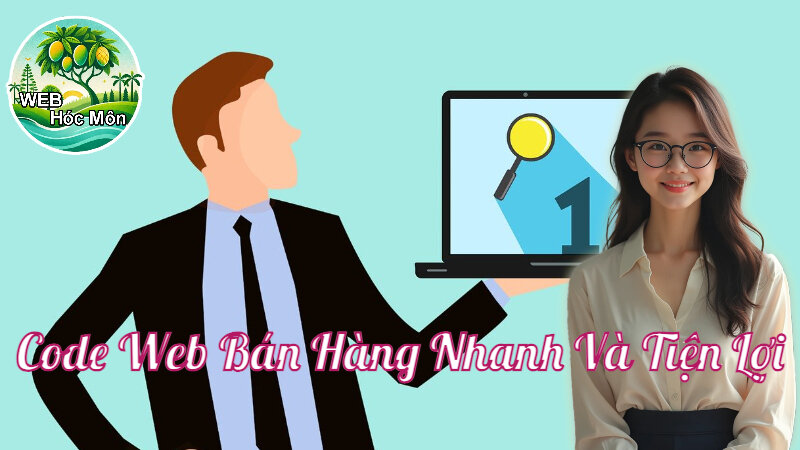 Code Web Bán Hàng Nhanh Và Tiện Lợi